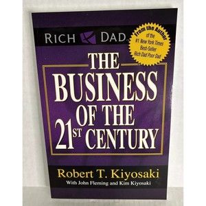 The Business Of The 21st Century Robert T Kiyosaki Paperback 2013 Rich Dad